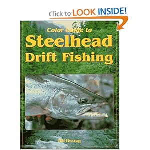 Color Guide to Steelhead Drift Fishing