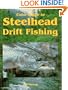 Color Guide to Steelhead Drift Fishing