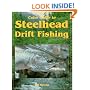 Color Guide to Steelhead Drift Fishing