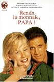Revue Flammarion  / Rends la monnaie Papa !