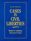 Cases in Civil Liberties (6th Edition)