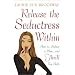Release the Seductress Within: How to Seduce a Man...and Thrill You Both
