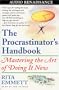 The Procrastinator's Handbook: Mastering the Art of Doing It Now
