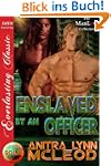 Enslaved by an Officer [Sold! 8] (Sir...