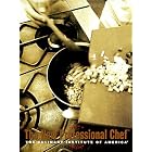 The New Professional Chef (TM) by  Culinary Institute of America, Mary Deirdre Donovan, Paul Bocuse, and Ferdinand Metz
