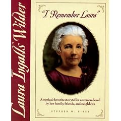 "I Remember Laura": Laura Ingalls Wilder