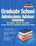 Kaplan Newsweek Graduate School Admissions Adviser 2001 (Get Into Graduate School)