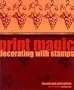 Print Magic:  Decorating with Stamps