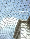 The Great Court: and The British Museum