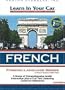 Learn in Your Car French, Level Three [With Guidebook] (French Edition)