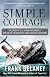 Simple Courage: A True Story of Peril on the Sea