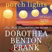 Porch Lights | [Dorothea Benton Frank]