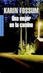 Una mujer en tu camino (Inspector Sej...