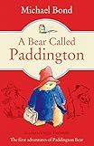 A Bear Called Paddington (Paddington Bear)