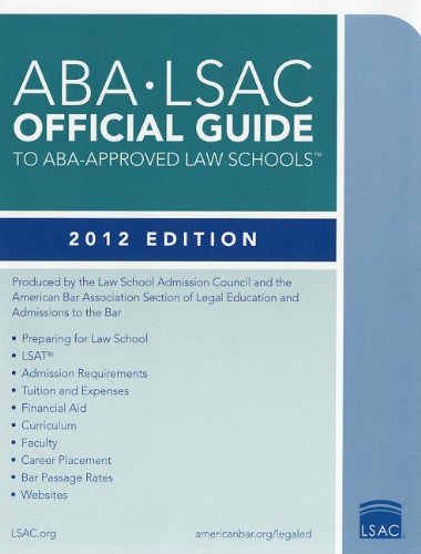 aba lsac official guide to aba approved law schools 2012 edition