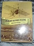 Flight before flying