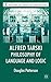 Alfred Tarski: Philosophy of Language and Logic (History of Analytic Philosophy)