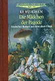 Klassiker der Erotik. Die M�dchen der Pagode - Li Yu-Chen