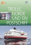 Trolle, Fjorde und ein Postschiff . Eine Reise mit den Hurtigruten