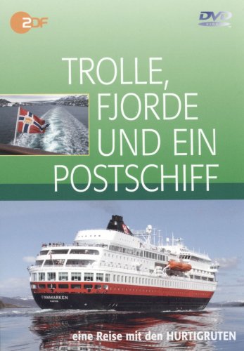 Trolle, Fjorde und ein Postschiff . Eine Reise mit den Hurtigruten