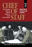 Chief of staff : the principal officers behind history's great commanders