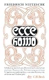 Ecce homo: Wie man wird, was man ist. - Friedrich Nietzsche