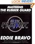 Mastering the Rubber Guard: Jiu Jitsu for Mixed Martial Arts Competition