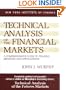 Technical Analysis of the Financial Markets: A Comprehensive Guide to Trading Methods and Applications (New York Institute of Finance)