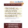 Technical Analysis of the Financial Markets: A Comprehensive Guide to Trading Methods and Applications (New York Institute of Finance)