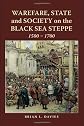 Warfare, State and Society on the Black Sea Steppe, 1500-1700