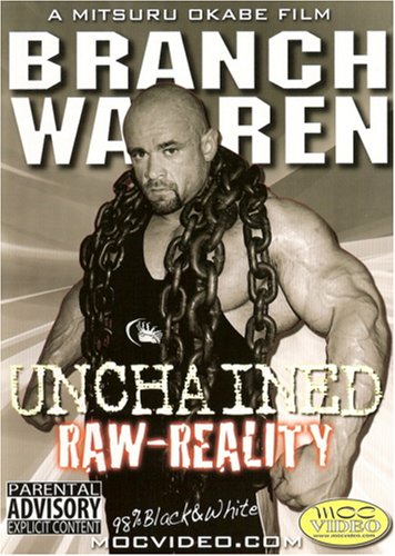 Branch Warren: Unchained Raw Reality Bodybuilding by Body Building Videos