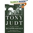 Reappraisals: Reflections on the Forgotten Twentieth Century by  Tony Judt