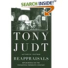 Click here to buy Reappraisals: Reflections on the Forgotten Twentieth Century by  Tony Judt.