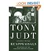 Reappraisals: Reflections on the Forgotten Twentieth Century