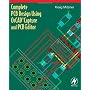 Complete PCB Design Using OrCAD Capture and PCB Ed&hellip by Kraig Mitzner