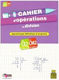 Cahier d'op�rations CE2-CM2 : La division