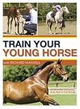 Train your young horse with Richard Maxwell