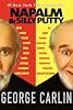 Napalm and Silly Putty