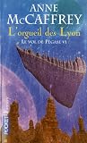 Le Vol de Pégase, Tome 6 : L orgueil des Lyon
