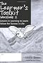 The Learner s Toolkit Student Workbook 2: Lessons in Learning to Learn, Values for Success in Life: Student Workbook Bk. 2