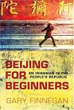 Beijing for Beginners: An Irishman in the People's Republic