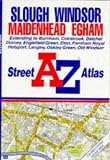 A-Z Street Atlas of Slough & Windsor (A-Z Street Atlases)