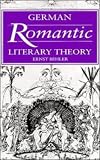 German Romantic Literary Theory (Cambridge Studies in German Romantic Literary Theory)