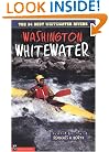 Washington Whitewater: The 34 Best Whitewater Rivers