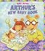 Arthur's New Baby Book (Arthur)