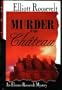Murder in the Chateau: An Eleanor Roosevelt Mystery