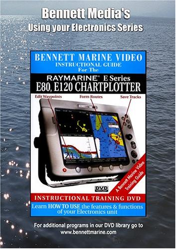 RAYMARINE E Series: E80, E120 CHARTPLOTTER