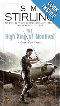 The High King of Montival - S. M. Stirling 