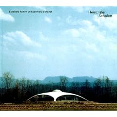 Heinz Isler Schalen: Katalog zur Ausstellung
