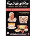 Fun Collectibles of the 1950s, '60s and '70s: A Handbook and Price Guide by  Jan Lindenberger and Dana Cain
